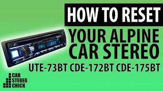 Alpine UTE73BT CDE172BT CDE175BT Bluetooth Pairing Issues  How to Reset Alpine Car Stereo [upl. by Sezen]