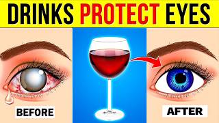 8 Drinks That Prevent Cataracts and Glaucoma [upl. by Omland]