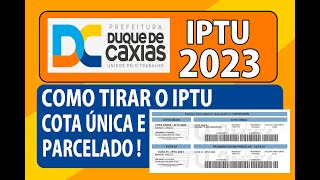 IPTU 2023 Caxias  COMO TIRAR O IPTU 2023 DA CIDADE DE DUQUE DE CAXIAS  BOLETO DE CADASTRO iptu [upl. by Nyrrek]