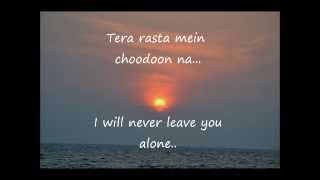 Tera rasta chhodoon na lyrics and translation  Chennai Express 2013 [upl. by Crotty]