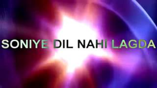 SOHNIYE DIL NAHI LAGDA REMIX  DJ RONNIE SAHNI [upl. by Par577]