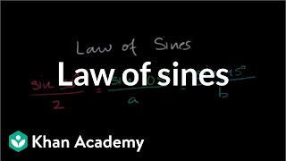 Law of sines  Trig identities and examples  Trigonometry  Khan Academy [upl. by Ettenajna]