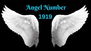 Angel Number 1919 [upl. by Rehpretsirhc]