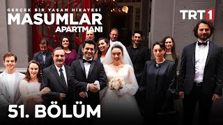 Masumlar Apartmanı 51 Bölüm [upl. by Aelyk275]