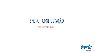 SNGPC Configuração [upl. by Philps93]