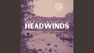 Headwinds [upl. by Brigitta]