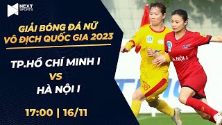 🔴Trực tiếp TP HCM I  Hà Nội I  Giải bóng đá nữ VĐQG  Cúp Thái Sơn Bắc 2023 [upl. by Deste964]