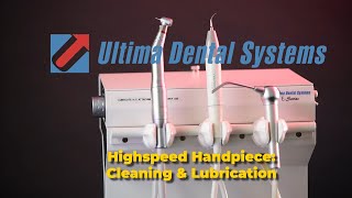 ESeries Dental Unit Cleaning amp Lubricating the High Speed Handpiece [upl. by Rahal528]