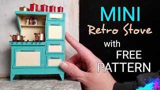 Miniature Dollhouse Retro Stove with Free Downloadable Pattern [upl. by Tate]