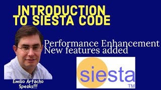 Introduction to SIESTA  New developments in SIESTA for high performance materials simulations [upl. by Prader]