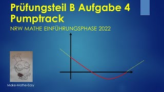 Prüfungsteil B Aufgabe 4 Pumptrack ZK Einführungsphase Mathe NRW 2022 Gymnasium [upl. by Gauntlett]