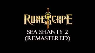 RuneScape  Sea Shanty 2 Remastered [upl. by Chadd352]