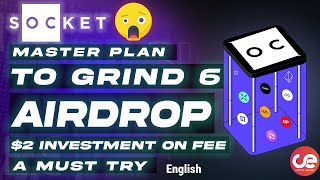 Socket Expected Airdrop 🎁Master Plan to Grind 6 Airdrops with 2 Fee  English [upl. by Panther619]