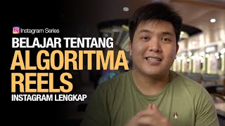 Belajar Lengkap tentang Algoritma Instagram Reels [upl. by Loar]