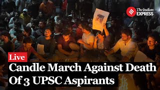 Live Students Hold Candle March in Old Rajinder Nagar for Deceased UPSC Aspirants [upl. by Agace]