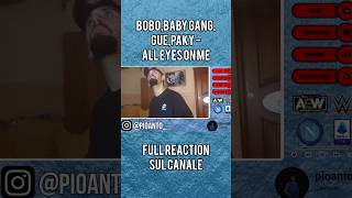 REACTION BOBOBABY GANGGUÈPAKY  ALL EYES ON ME babygang paky guèpequeno rap bobo reaction [upl. by Prue]