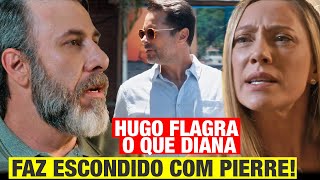 MANIA DE VOCÊ  Resumo do Capítulo  Hugo descobre o que Diana FAZ ESCONDIDO [upl. by Atteragram]