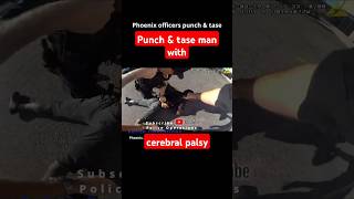 Phoenix Police repeatedly punch taser deaf man with cerebral palsy [upl. by Pardner]