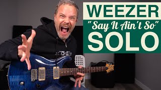 How to Play quotSay It Aint Soquot Guitar Solo Lesson  by Weezer [upl. by Anali823]