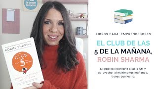 El Club de las 5 de la mañana de Robin Sharma  Libros para Emprendedores 8 [upl. by Nagy]