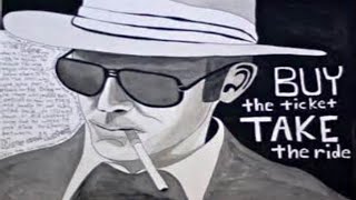 Hunter S Thompson  Buy the Ticket Take the Ride Documentary [upl. by Helbon]