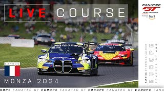 LIVE  Course  Monza  Fanatec GT Europe 2024 Français [upl. by Chlo]