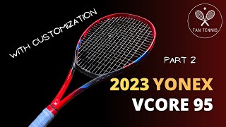 Update on the new Yonex Vcore 95 [upl. by Nosirrag]