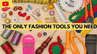 Fashion Sewing Tools and Equipment needed for fashion design [upl. by Iaj]