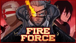 Qui est le PERSONNAGE LE PLUS FORT de FIRE FORCE [upl. by Eirrahs]