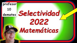 🔥 Examen Selectividad 2022 Matemáticas EVAU Madrid Modelo 0 [upl. by Narba]