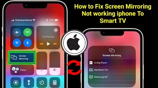 How To Fix Screen Mirroring Not Working iPhone To Smart TV  Full Guide [upl. by Ramu660]