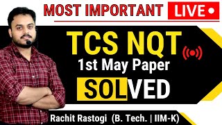 🔴07Live Actual Paper Solving  TCS NQT May 2021 Rachit Sir  Placement  AMCAT  Elitmus  Cocube [upl. by Tandie]