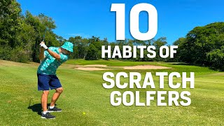 10 Things Scratch Golfers Do That You Dont But You Should [upl. by Atiuqer]