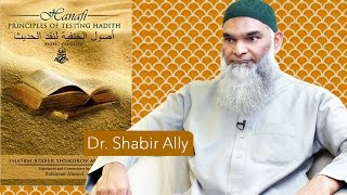 Book Review Hanafi Principles of Testing Hadith  Dr Shabir Ally [upl. by Airal]