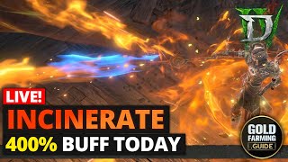 Incinerate Sorc 400 Buff Today Patchday  Lets see how it does Diablo 4 Season 6 Vessel of Hatred [upl. by Derreg810]