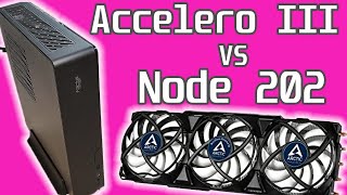 LOWER TEMPS Node 202 cooling with Arctic Accelero 3  III  Push or Pull Thermal Optimization Test [upl. by Neirod]