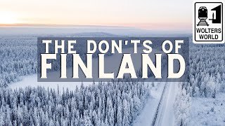 Finland  What NOT to Do in Finland [upl. by Singleton]