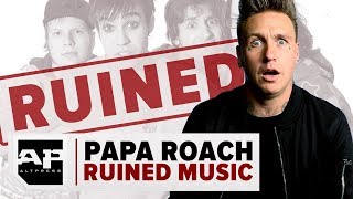 Papa Roach Ruined Music [upl. by Dammahom]