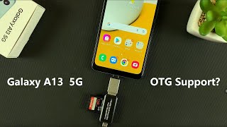 Samsung Galaxy A13 5G OTG Support Test [upl. by Stew]