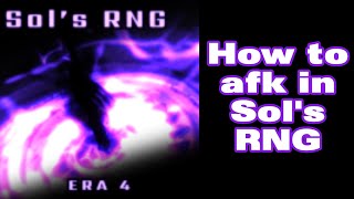 How To Afk In Sols RNG  Sols RNG [upl. by Rebbecca]