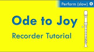 Ode to Joy Recorder Tutorial Lesson 4 Perform Slow [upl. by Halimak206]