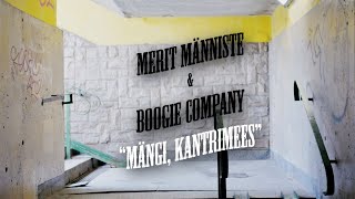 Merit Männiste amp Boogie Company  Mängi kantrimees [upl. by Evonne191]