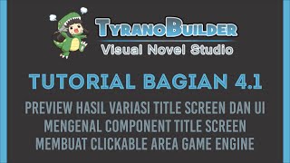 Tutorial Membuat Game Visual Novel dengan Tyranobuilder Bagian 4 part 1 [upl. by Erreip]