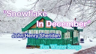 Snowflake in December Lyric Video  Family Winter Holiday Music [upl. by Hose]