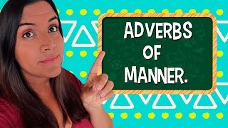 Aprende en Inglés Los Adverbios de Modo Adverbs of Manner [upl. by Randolph]