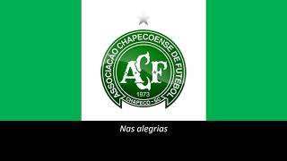 Hino da Chapecoense Legendado [upl. by Teillo]