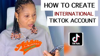 How To Create International TikTok Account In Nigeria Africa [upl. by Jerrine86]