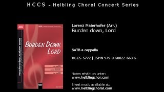 Lorenz Maierhofer Arr  Burden down Lord [upl. by Eclud]