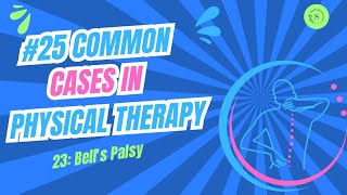 Common Cases in Physical Therapy Bells Palsy By Dr Areej Fatima [upl. by Gundry685]