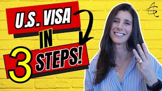 How to Get a US Visa in 3 Steps 🇺🇸 [upl. by Curson921]